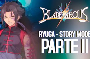 Blade Arcus – Ryuga Story Mode II