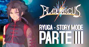 Blade Arcus –  Ryuga Story Mode III