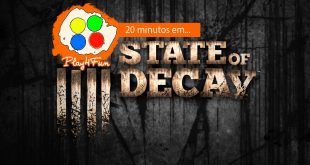 20 minutos em State of Decay