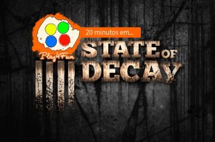 20 minutos em State of Decay