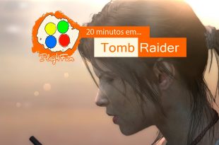 20 minutos em Tomb Raider