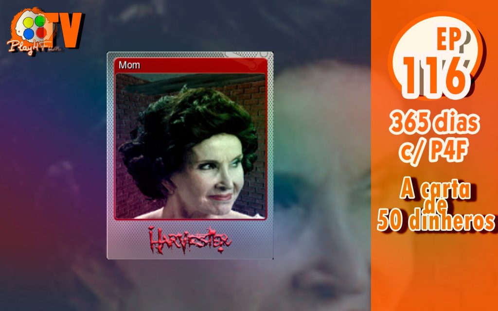 365 dias EP 116 – A carta de 50 dinheiros