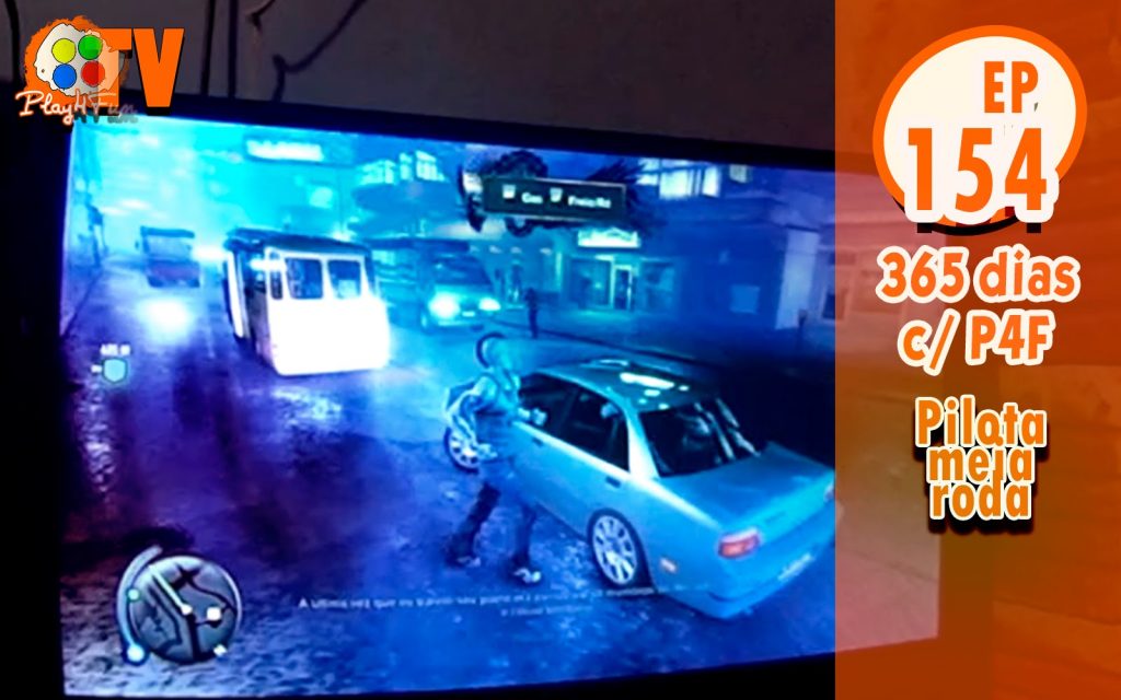 365 dias EP 154 – Pilota meia roda