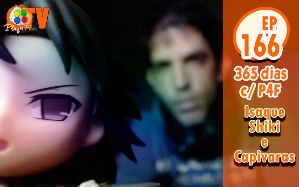 365 dias EP 166 – Isaque, Shiki e as capivara