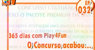 365 dias EP 32 – O Concurso acabou