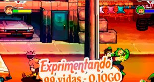 99 Vidas O Jogo – Experimentando