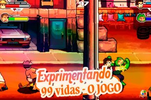 99 Vidas O Jogo – Experimentando
