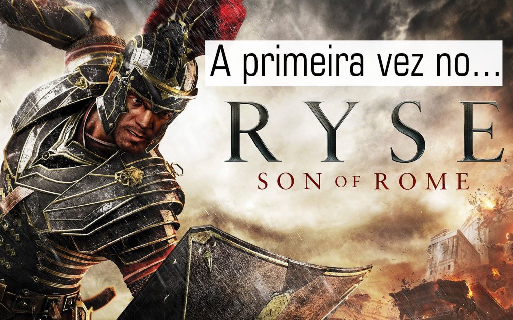A primeira vez no… Ryse Son of Rome