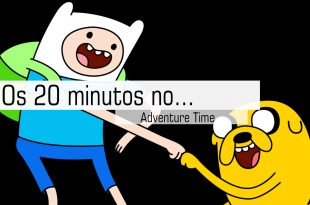 Adventure Time – Os 20 minutos