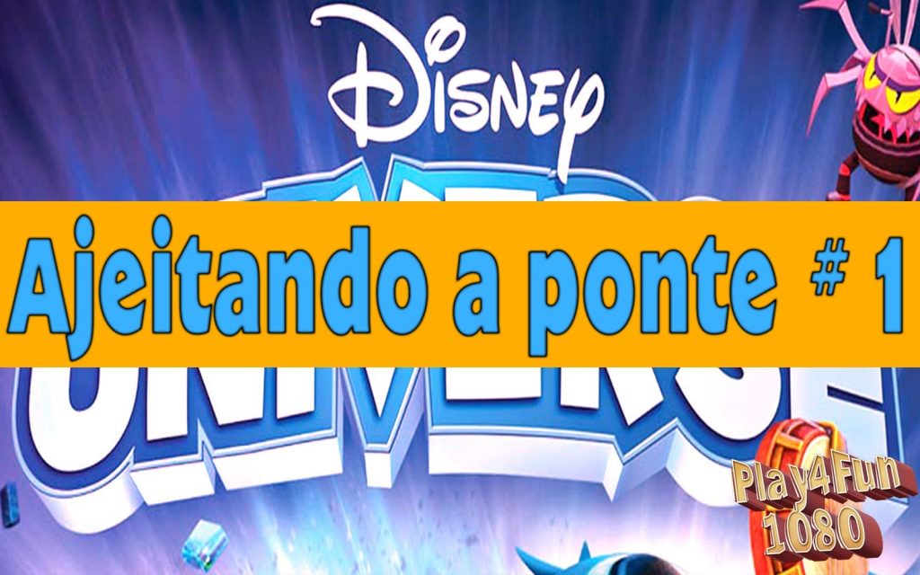 Ajeitando uma ponte e o inicio da aventura – #1 Mundo dos Piratas – Disney U