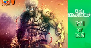 Asura Wrath – Xenia Fail or not?