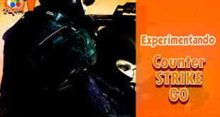 Counter Strike Go – Experimentando