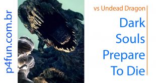 Dark Souls #21 – Dragao zumbi