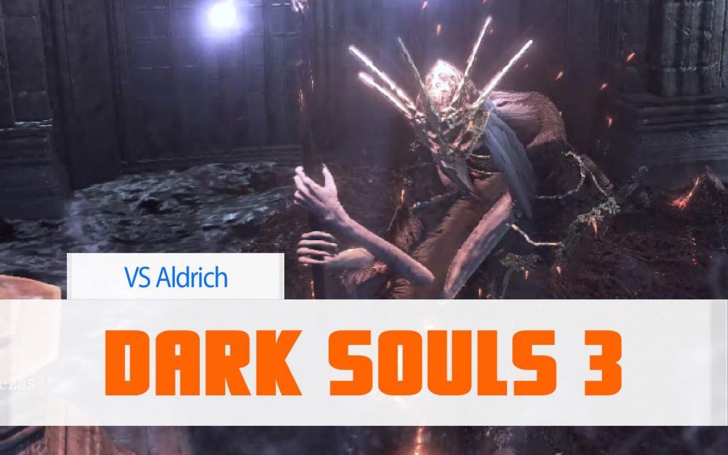 Dark Souls 3 – vs Aldrich