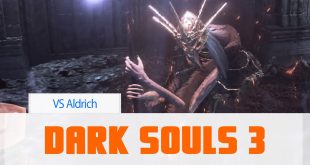 Dark Souls 3 – vs Aldrich