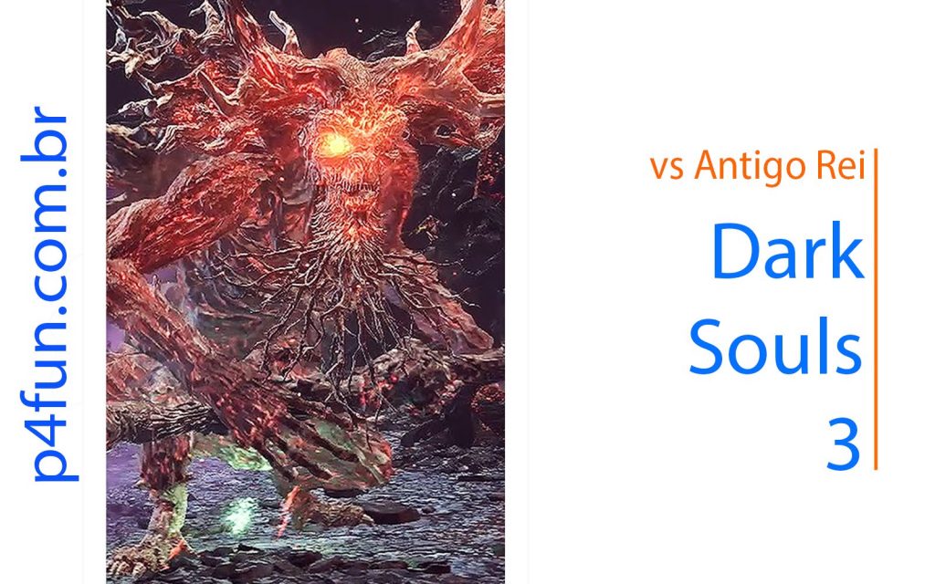 Dark Souls 3 – vs Antigo rei demonio