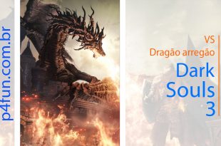 Dark Souls 3 – vs Dragão arregão