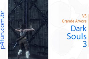 Dark Souls 3 – vs Grande Madeira