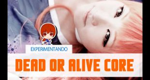 Dead or Alive CORE – Experimentando