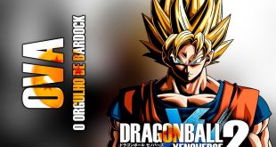 Dragon Ball Xenoverse 2 – OVA, o orgulho de Bardock