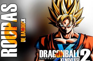 Dragon Ball Xenoverse 2 – Roupas de Bardock