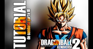 Dragon Ball Xenoverse 2 – Tutorial de combate Parte III