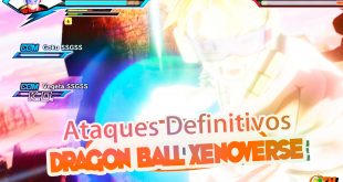 Dragon Ball Xenoverse – Ataques Definitivos