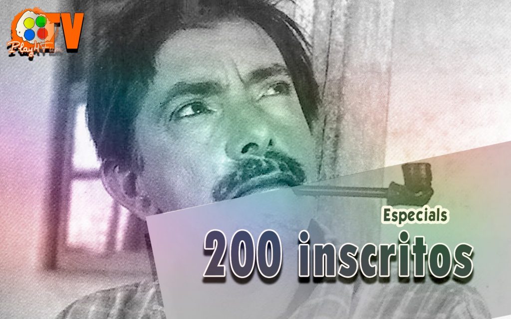 Especial 200 inscritos +