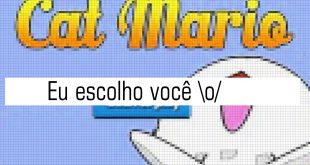 Eu escolho você – CatMario Parte 2