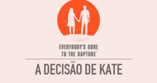 Everybody’s Gone to the Rapture – A decisão de Kate