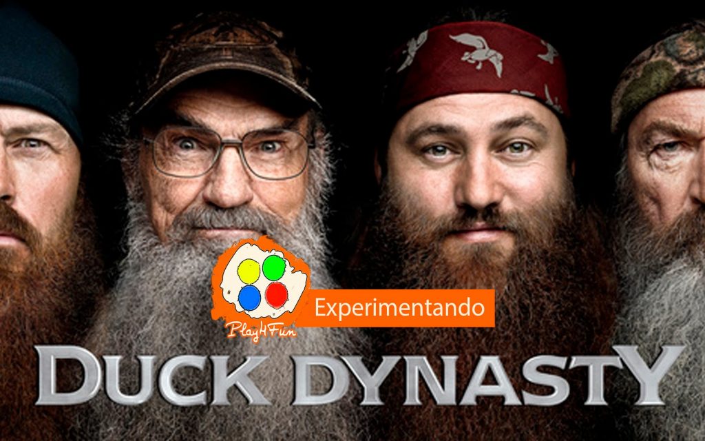 Experimentando jogos – Experimentando Duck Dynasty