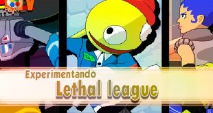 Experimentando Lethal league