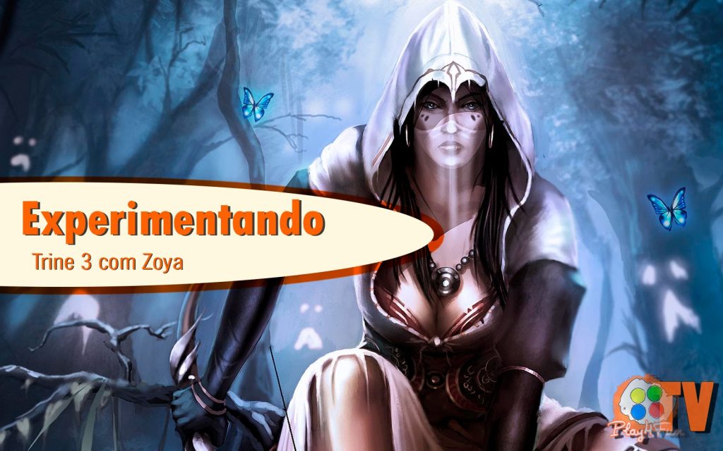 Experimentando o Trine 3 com Zoya