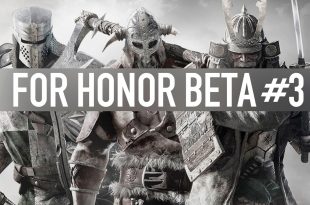 For Honor – Beta #3