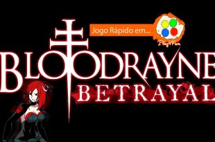 Jogo rápido no BloodRayne Betrayal