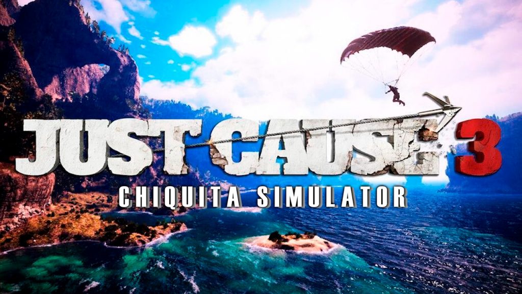 Just Cause 3 – Chiquita simulator