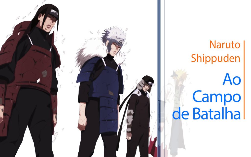 Naruto Shippuden – Ao campo de batalha (DUBLADO)
