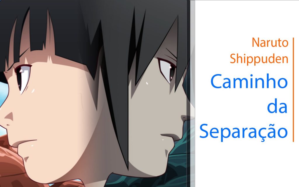 Naruto Shippuden – Caminho da separação (DUBLADO)