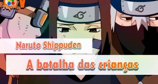 Naruto Shippuden – O campo de batalha dos garotos parte 1 (DUBLADO)