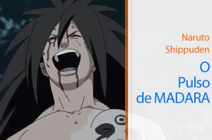 Naruto Shippuden – O pulso de Madara (DUBLADO)