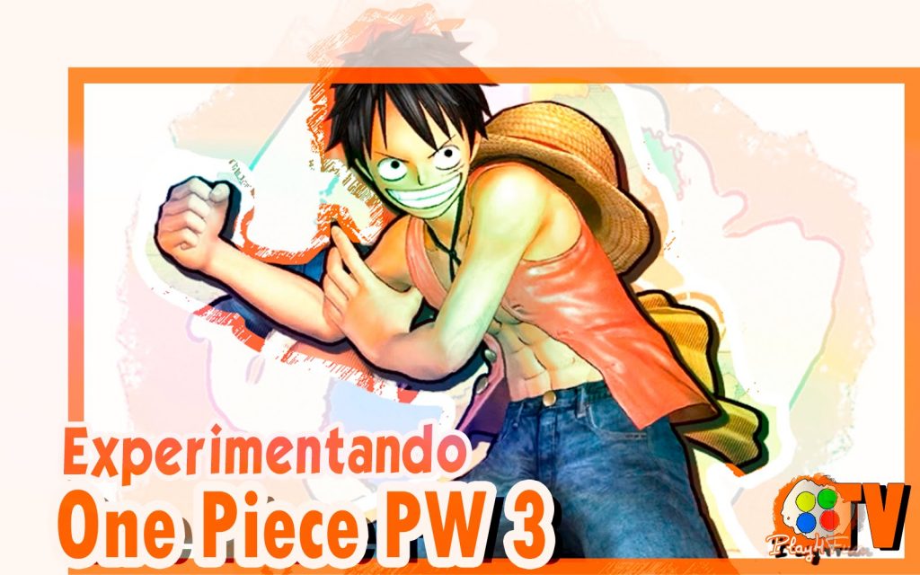 One Piece Pirate Warriors 3 – Experimentando