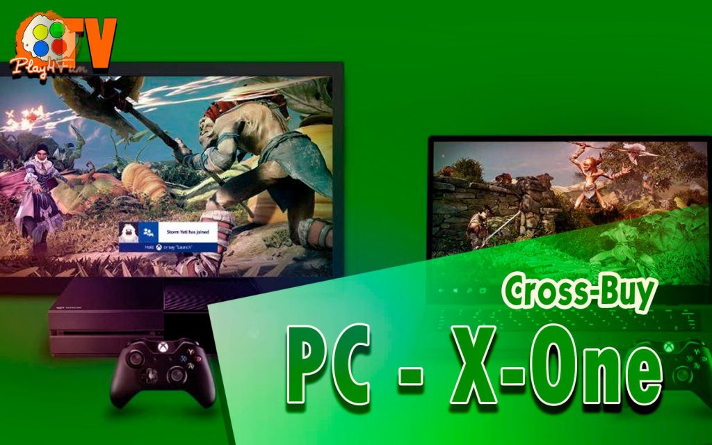 PC e Xbox One – Cross-Buy