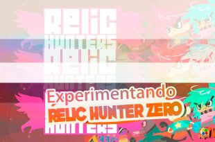 Relic Hunter Zero – Experimentando