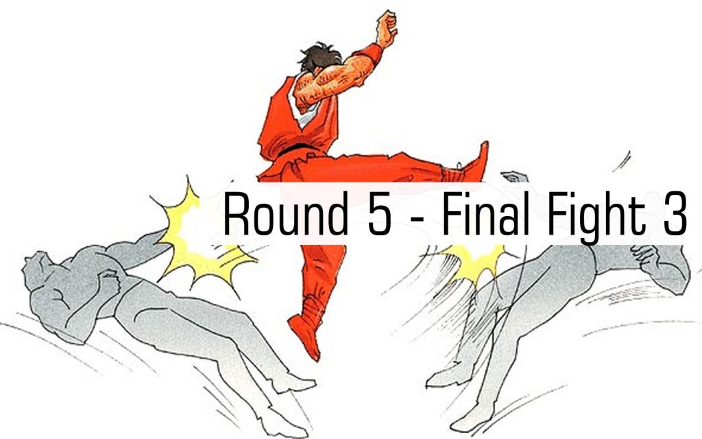 Round 5 – Final Fight 3