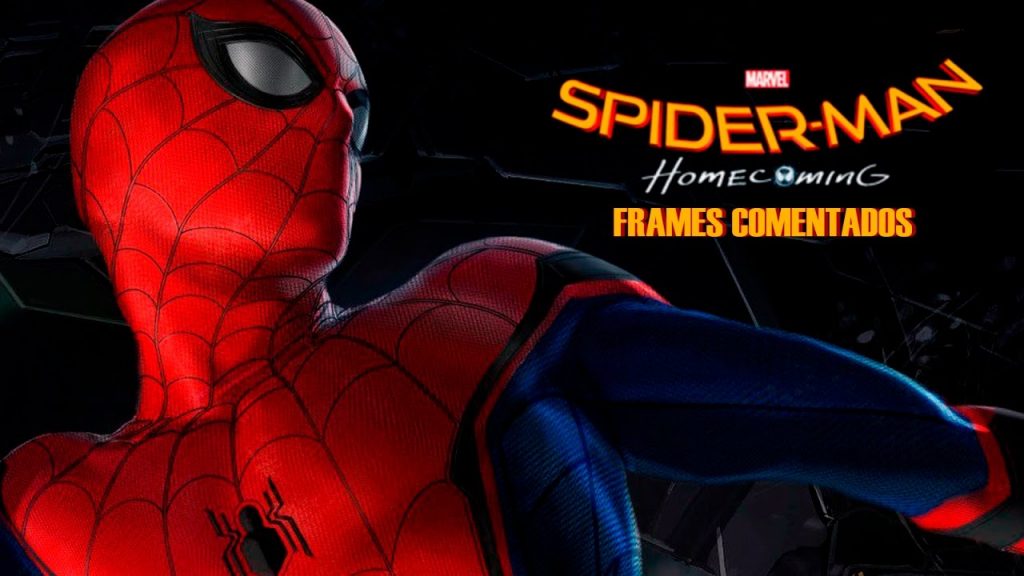 SpiderMan Homecoming – Frames Comentados