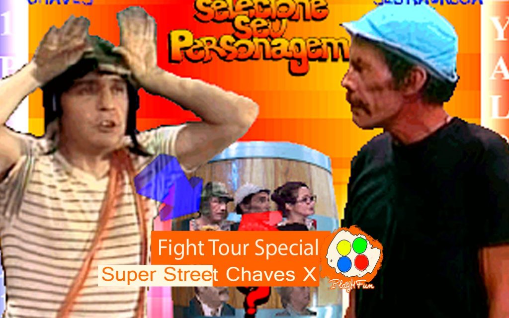 Street Chaves – Fight Tour Special