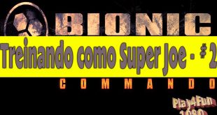 Treinando como Super Joe – #2 Bionic Commando