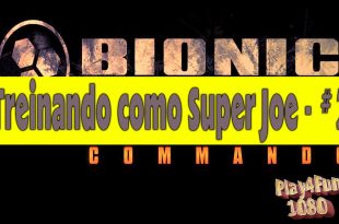 Treinando como Super Joe – #2 Bionic Commando