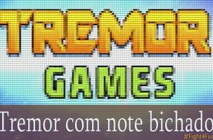 Tremor com note bichado
