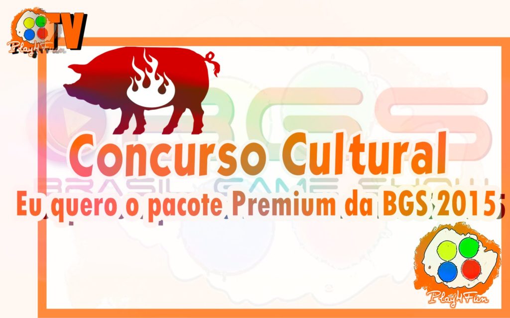 Concurso Cultural – Eu quero o Pacote Premium da BGS 2015